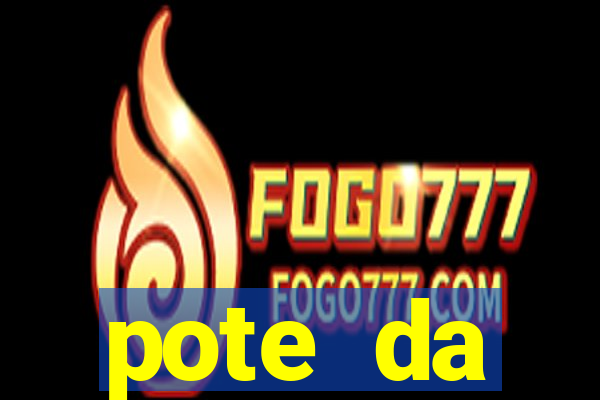 pote da prosperidade riqueza e fortuna 2024